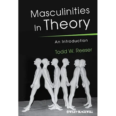 Masculinities in Theory