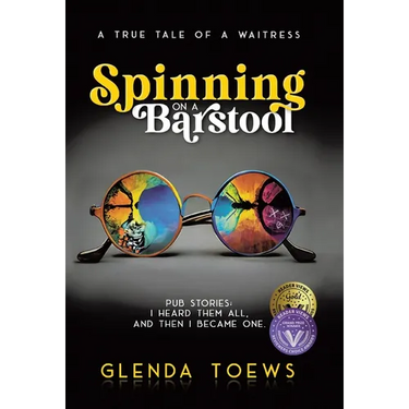 Spinning on a Barstool: A True Tale of a Waitress