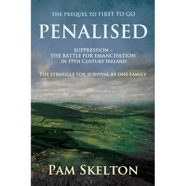 Penalised: Suppression - The Battle For Emancipation in 19th Century Ireland or the Hedge Teachers of Tipperary
