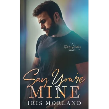 Say You're Mine