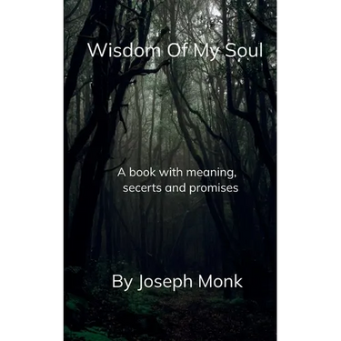 Wisdom of my soul