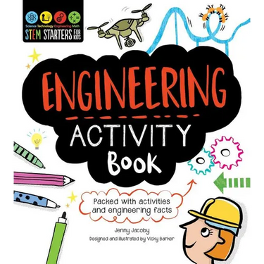 Stem Starters for Kids Engineering Activity Book: Packed with Activities and Engineering Facts