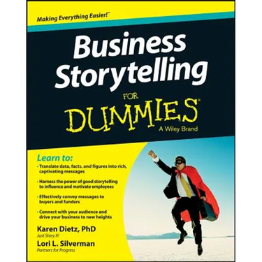 Business Storytelling For Dummies