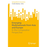 Emerging Multinationals from Asia and Europe: In the Comparative Perspective