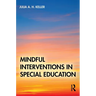 Mindful Interventions in Special Education