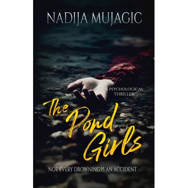 The Pond Girls: A Psychological Thriller