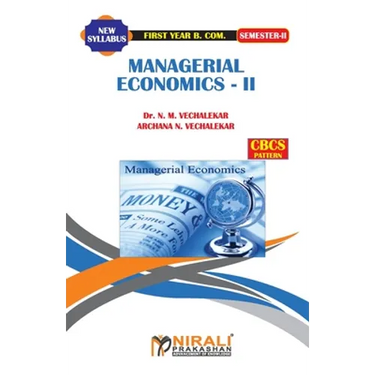 Managerial Economics -- II