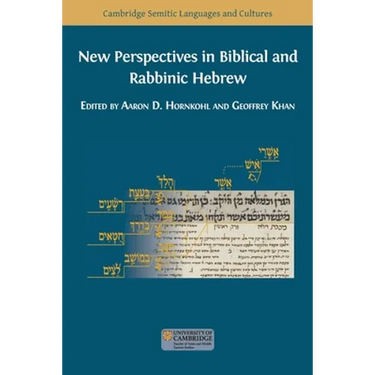 New Perspectives in Biblical and Rabbinic Hebrew