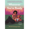 Whenever You're Ready