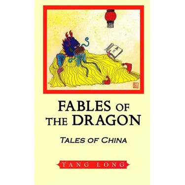 Fables of the Dragon: Tales of China