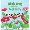 Little Frog and the Butterfly