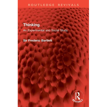 Thinking: An Experimental and Social Study