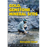 A Field Guide to Gold, Gemstone and Mineral Sites of British Columbia Vol. 1: Vancouver Island