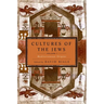 Cultures of the Jews, Volume 1: Mediterranean Origins (National Jewish Book Award)