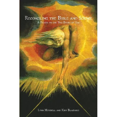 Reconciling the Bible and Science: A Primer on the Two Books of God