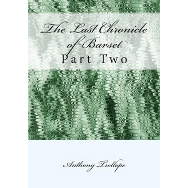 The Last Chronicle of Barset: Part Two