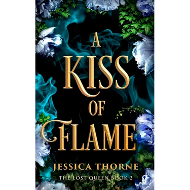 A Kiss of Flame