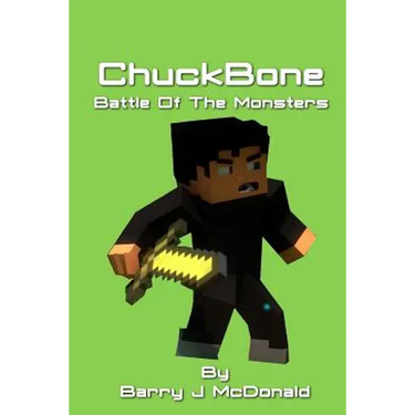 ChuckBone Battle Of The Monsters