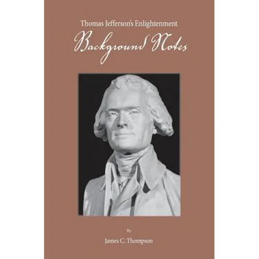 Thomas Jefferson's Enlightenment - Background Notes