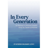 In Every Generation: Six Pathways to Personal Freedom Using the Themes of Passover