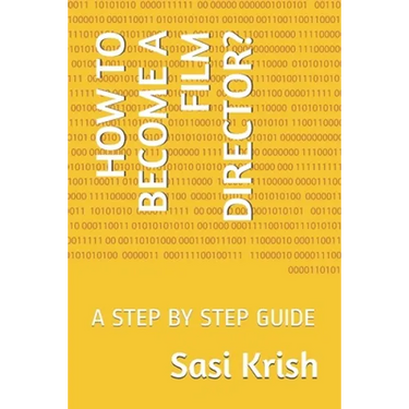 How to Become a Film Director?: A Step by Step Guide