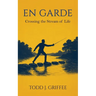 En Garde: Crossing the stream of life