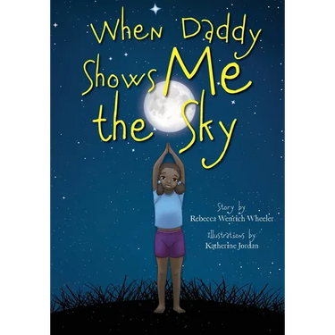 When Daddy Shows Me the Sky