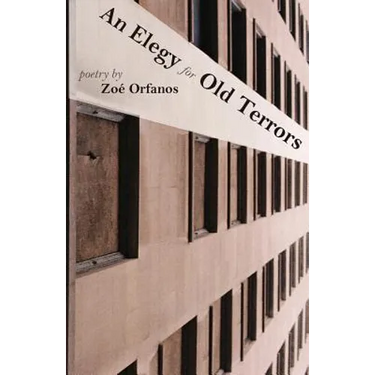 An Elegy for Old Terrors