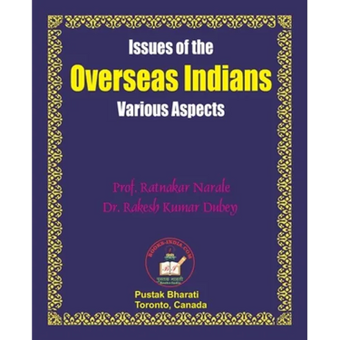 Issues of the Overseas Indians: Various Aspects