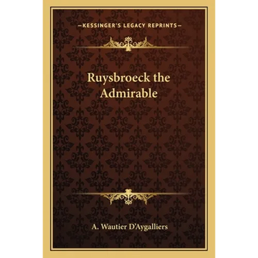 Ruysbroeck the Admirable