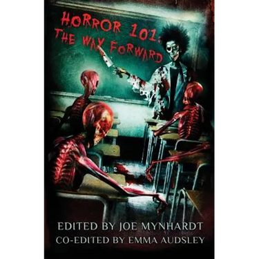 Horror 101: The Way Forward