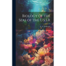 Biology of the Seas of the U.S.S.R