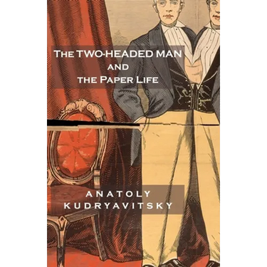 The Two-Headed Man and the Paper Life