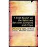 A First Report on the Relations Between Climates and Crops