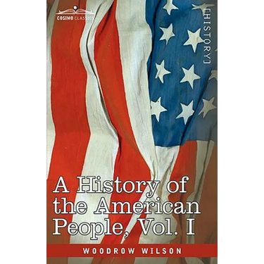 A History of the American People - In Five Volumes, Vol. I: The Swarming of the English