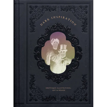 Dark Inspiration: Grotesque Illustrations, Art & Design