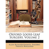 Oxford Loose-Leaf Surgery, Volume 2