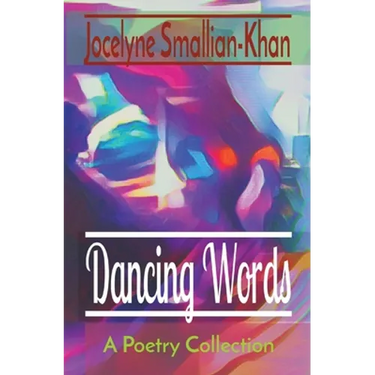 Dancing Words: A Poetry Collection