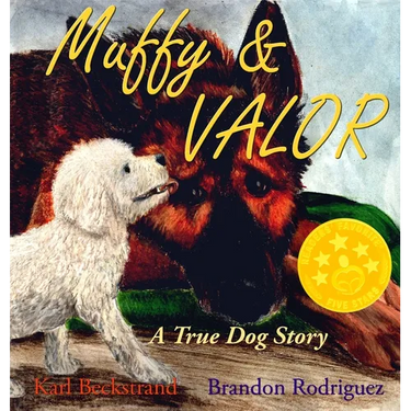 Muffy & Valor: A True Dog Story