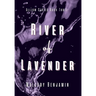 River of Lavender