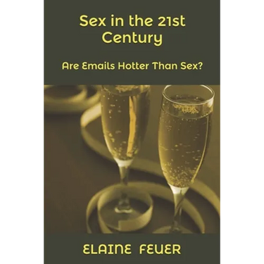 Sex in the 21st Century: Are Emails Hotter Than Sex?