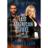 The Last American State: Volume III: The Founders