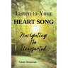 Listen to Your Heart Song: Navigating the Unexpected