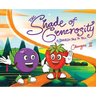 The Shade of Generosity: A Berry's Tale To Tell