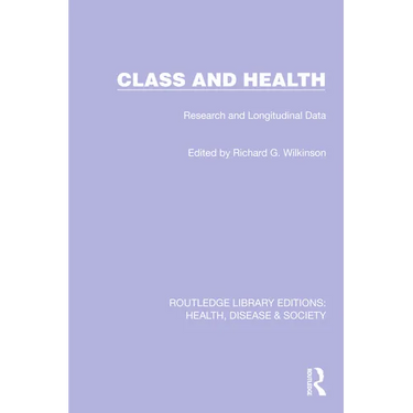 Class and Health: Research and Longitudinal Data