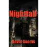 Nightfall: A Noir Thriller of Flight, Fear, and Fatal Consequences