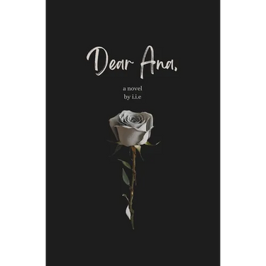 Dear Ana