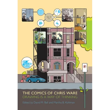 Comics of Chris Ware: Drawing Is a Way of Thinking