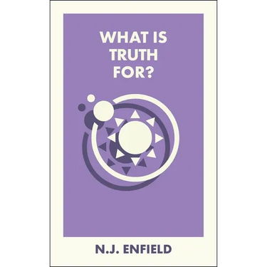 What Is Truth For?