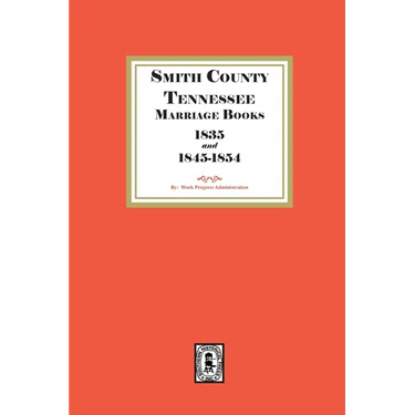 Smith County, Tennessee Marriage Books, 1838 and 1845-1854